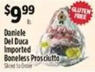 Pioneer Supermarkets Daniele Del Duca imported boneless prosciutto offer
