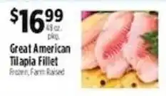 Pioneer Supermarkets Great American Tilapia Fillet offer