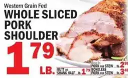 C Town Western Grain Fed whole sliced pork shoulder offer