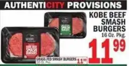 C Town Authenticity Provisions Kobe Beef Smash Burgers offer