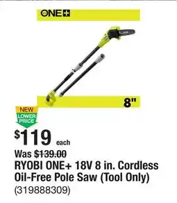 The Home Depot RYOBI ONE+ 18V 8 in. Cordless Oil-Free Pole Saw (Tool Only) offer