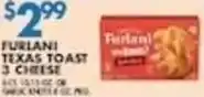 Associated Furlani texas toast 3 cheese offer