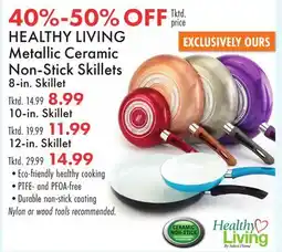 Boscov's HEALTHY LIVING Metallic Ceramic Non-Stick Skillets offer