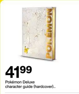Target Pokémon Deluxe character guide (hardcover) offer
