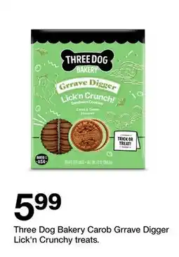 Target Three Dog Bakery Carob Grrave Digger Lick'n Crunchy treats offer
