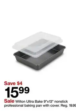 Target Wilton Ultra Bake 9x13 nonstick professional baking pan with cover offer