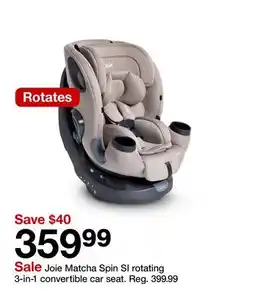Target Joie Matcha Spin SI rotating 3-in-1 convertible car seat offer