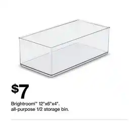 Target Brightroom 12x6x4 all-purpose 1/2 storage bin offer