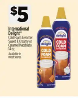 Dollar General International Delight Cold Foam Creamer Sweet & Creamy or Caramel Macchiato offer