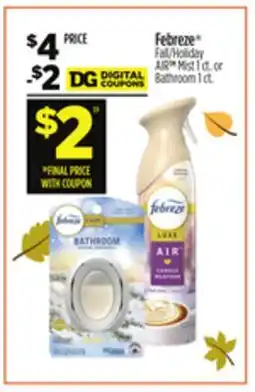 Dollar General Febreze Fall/Holiday AIR Mist 1 ct., or Bathroom 1 ct offer