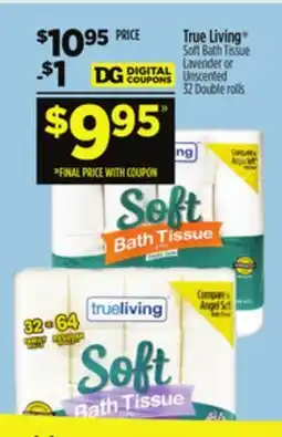 Dollar General True Living Soft Bath Tissue offer