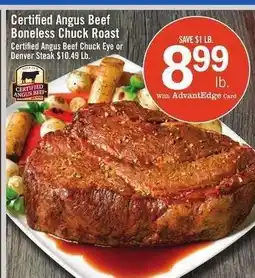 Price Chopper Certified Angus Beef Boneless Chuck Roast offer