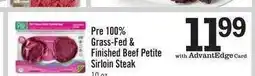 Price Chopper Pre 100% Grass-Fed & Finished Beef Petite Sirloin Steak offer