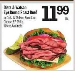 Price Chopper Dietz & Watson Eye Round Roast Beef offer