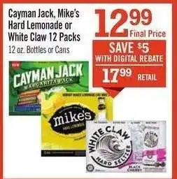 Price Chopper Cayman Jack, Mike's Hard Lemonade or White Claw 12 Packs offer