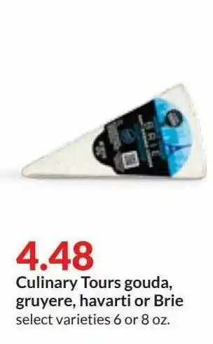 Hy-Vee Culinary Tours Gouda, Gruyere, Havarti Of Brie offer