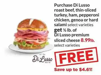 Hy-Vee Di Lusso Roast Beef, Thin-Sliced Turkey, Ham, Pepperoni Chicken, Genoa Or Hard Salami Of Di Lusso Premium Sliced Cheese offer