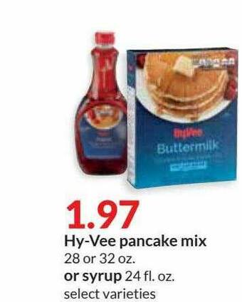 Hy-Vee Hy-Vee Pancake Mix Or Syrup offer