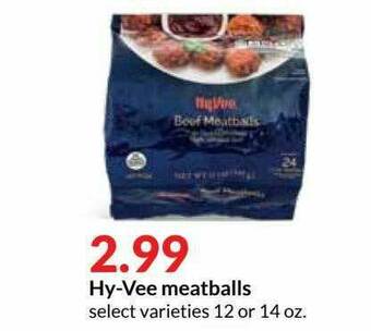 Hy-Vee Hy-Vee Meatballs offer