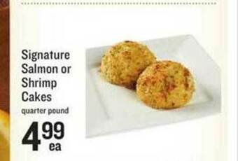 Lowes Foods Signature Salmon Or Shrimp Cakes offer