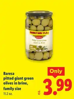 Lidl Baresa pitted giant green olives in brine, family size offer