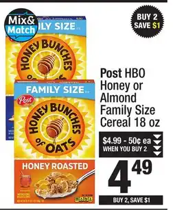 Super King Markets Post HBO Honey or Almond Family Size Cereal offer