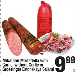 Super King Markets Mikailian Mortadella with Garlic, without Garlic or Groezinger Estonskaya Salami offer