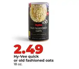 Hy-Vee Hy-Vee quick or old fashioned oats offer