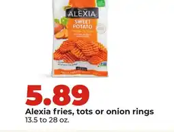 Hy-Vee Alexia fries, tots or onion rings offer