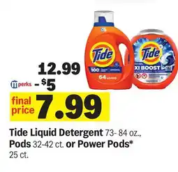 Meijer Tide Liquid Detergent 73- 84 oz., Pods 32-42 ct. or Power Pods* 25 ct offer