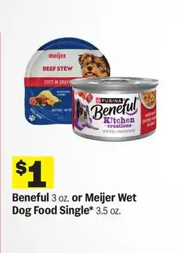 Meijer Beneful 3 oz. or Meijer Wet Dog Food Single* 3.5 oz offer
