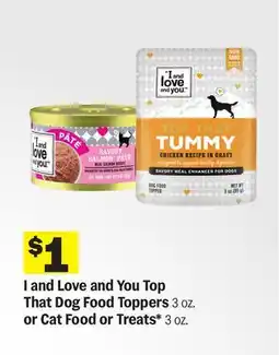 Meijer I and Love and You Top That Dog Food Toppers 3 oz. or Cat Food or Treats* 3 oz offer