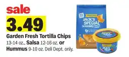 Meijer Garden Fresh Tortilla Chips 13-14 oz., Salsa 12-16 oz. or Hummus 9-10 oz offer