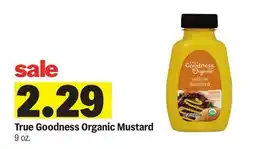 Meijer True Goodness Organic Mustard offer