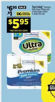 Dollar General True Living Premium Bath Tissue offer