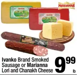 Super King Markets Ivanko Brand Smoked Sausage or Marianna Lori and Chanakh Cheese offer