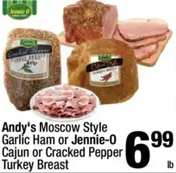 Super King Markets Andy's Moscow Style Garlic Ham or Jennie-O Cajun or Cracked Pepper Turkey Breast offer