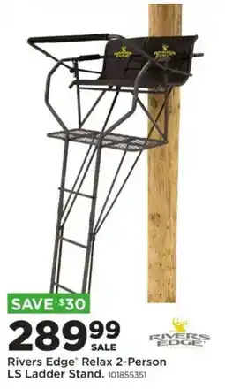 Mills Fleet Farm Rivers Edge Relax 2-Person LS Ladder Stand offer