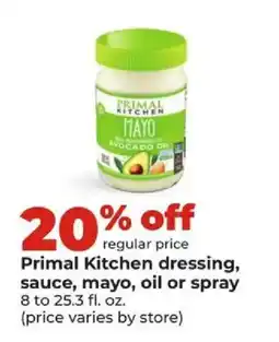 Hy-Vee Primal Kitchen dressing, sauce, mayo, oil or spray offer