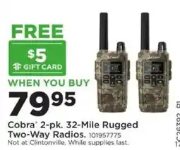 Mills Fleet Farm Cobra 2-pk. 32-Mile Rugged Two-Way Radios offer
