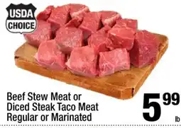 Super King Markets Usda choice beef stew meat or diced steak taco meat offer