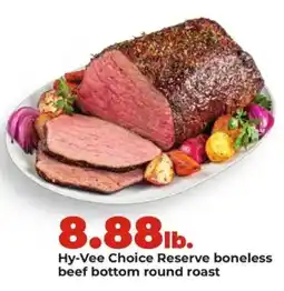 Hy-Vee Hy-Vee Choice Reserve boneless beef bottom round roast offer