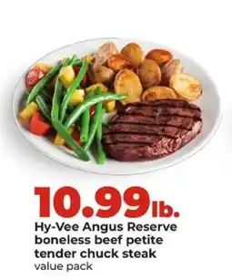Hy-Vee Hy-Vee angus reserve boneless beef petite tender chuck steak value pack offer