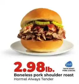Hy-Vee Hormel Always Tender Boneless Pork Shoulder Roast offer