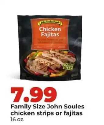 Hy-Vee Family Size John Soules chicken strips or fajitas offer