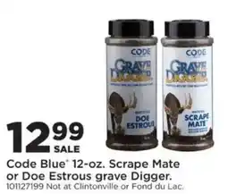 Mills Fleet Farm Code Blue Scrape Mate or Doe Estrous grave Digger offer