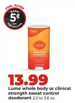 Hy-Vee Lume whole body or clinical strength sweat control deodorant offer