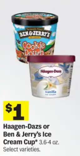 Meijer Haagen-Dazs or Ben & Jerry's Ice Cream Cup offer