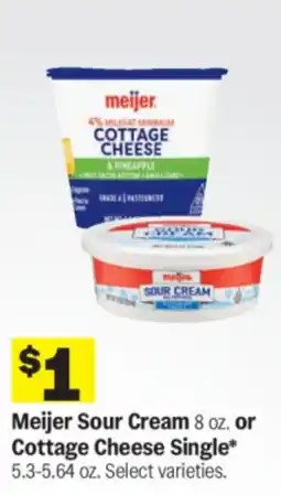 Meijer Meijer Sour Cream or Cottage Cheese Single offer