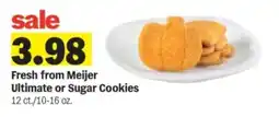 Meijer Fresh from Meijer Ultimate or Sugar Cookies offer